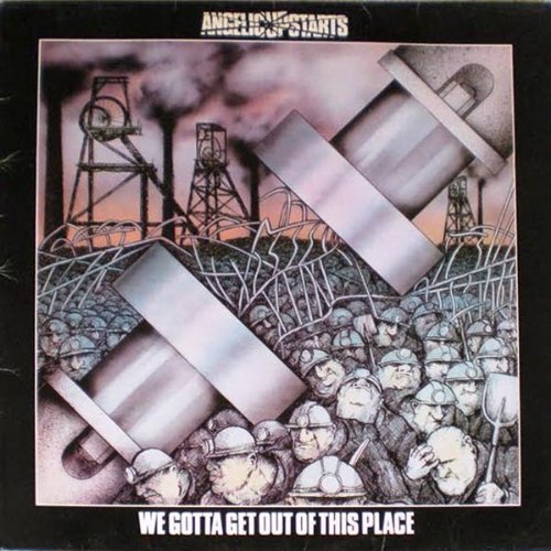 Angelic Upstarts - We Gotta Get Out Of This Place - Zortam Music