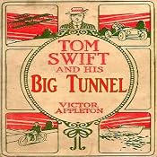 Tom Swift and His Big Tunnel: The Hidden City of the Andes | Victor Appleton