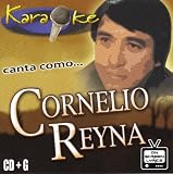 Karaoke: Canta Como Cornelio Reyna (Spanish Edition)