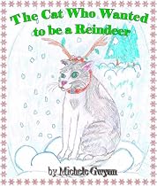 Click to Download Free Kindle Book -> The Cat Who Wanted to be a Reindeer (The Cat Who...)