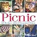 PICNIC: 125 Recipes with 29 Seasonal Menus