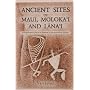 Ancient Sites of Maui, Molokai and Lanai