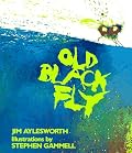 Old Black Fly (An Owlet Book)