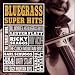 Search : Bluegrass Super Hits