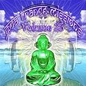 Goa Trance Missions V.25 (Best Of Psy Techno, Hard Dance, Progressive Tech House Anthems)