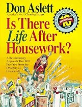 Is There Life After Housework