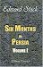 Six Months in Persia: Volume 1