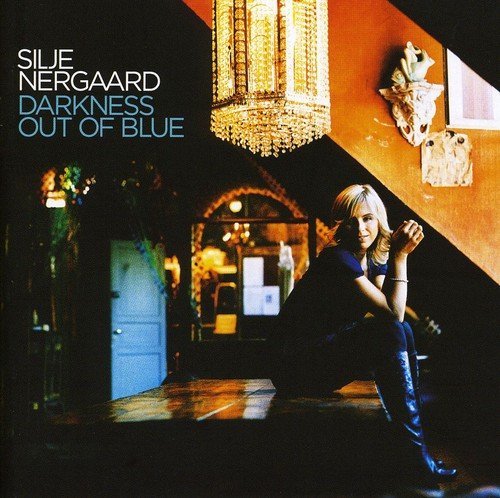 Silje Nergaard - Darkness Out Of The Blue - Zortam Music