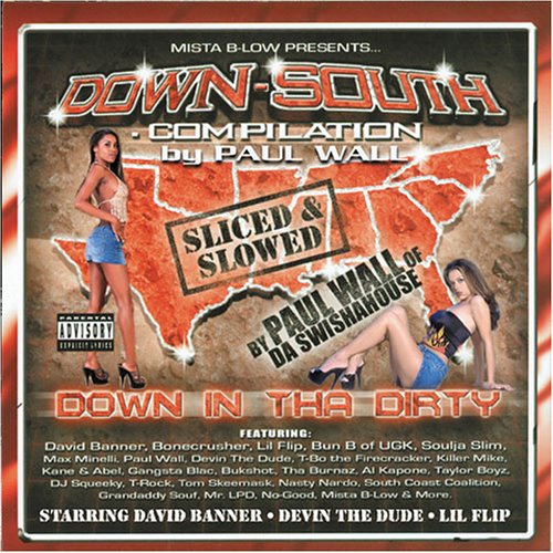 CD-Charts  Search : Down South Compilation: Down in Tha Dirty - Sliced and Slowed