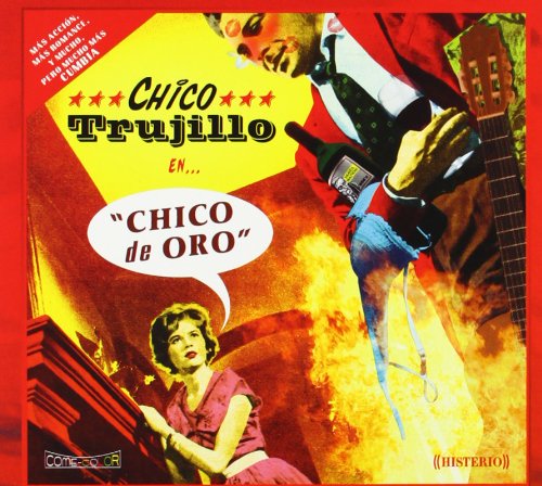 chico trujillo - Chico De Oro (Dig) - Zortam Music