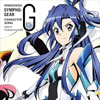 戦姫絶唱シンフォギアG キャラクターソング4