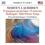 Lauridsen: Choral Works