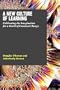 A New Culture of Learning: Cultivating the Imagination for a World of Constant Change