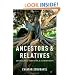 Ancestors and Relatives: Genealogy, Identity, and Community