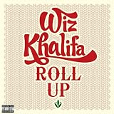 Roll Up [Explicit]