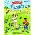 What to Do When Bad Habits Take Hold: A Kid's Guide to Overcoming Nail Biting and More (What to Do Guides for Kids)