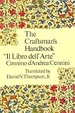 The Craftsman's Handbook: "Il Libro dell' Arte"
