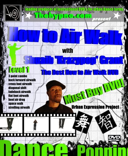 The Best How to Air Walk DVD - Learn Hip Hop Dance move by Dance Videos