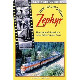 The California Zephyr : Story of America's Most Talked About Train [VHS]