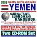 Books : 2006 Country Profile and Guide to Yemen: National Travel Guidebook and Handbook--Trade and Business, War on Terrorism, Attack on the USS Cole, Horn of Africa Task Force, USAID (Two CD-ROM Set)