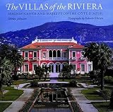 The villas of the Riviera : magnificence and majesty on the Côte d'Azur