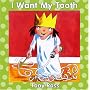 I Want My Tooth