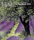 Calendrier 2003 : L'Art de vivre en Provence