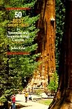 Search : 50 Best Short Hikes in Yosemite and Sequoia/Kings Canyon