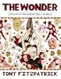 The Wonder: Portraits of a Remembered City Volume 2