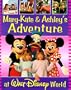 Mary-kate & Ashley's Walt Disney World Adventure (Mary-Kate and Ashley in Action)