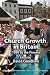 Church Growth in Britain (Ashgate Contemporary Ecclesiology)