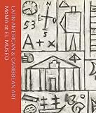 Latin American & Caribbean Art : MoMA At El Museo