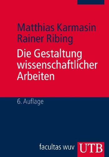 Produkt-Bild: Die Gestaltung wissenschaftlicher Arbeiten: Ein Leitfaden f&uuml;r Seminararbeiten, Bachelor-, Master- und Magisterarbeiten sowie Dissertationen: Ein ... Diplomarbeiten und Dissertationen