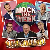 Mock the Week: Too Hot for TV 1 | [Dara O'Briain, Hugh Dennis, Frankie Boyle, Russell Howard]