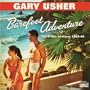 Barefoot Adventure: 4 Star Sessions 1962-66