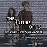 The Future of Us