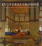 Cultures crossed : John Frederick Lewis and the art of orientalism
