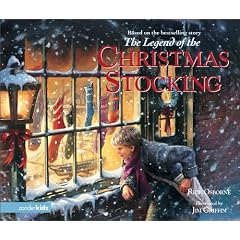 The Legend of the Christmas Stocking: An Inspirational Story of a Wish Come True