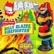 Billy Blazes, Firefighter (Fisher-Price Rescue Heroes)