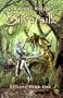 Silversilk: Elflore Book One (Bk. 1)