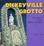 The Dickeyville Grotto: The Vision of Father Mathias Wernerus (Folk Art and Artists)