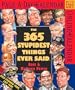 365 Stupidest Things Ever Said Page-A-Day Calendar 2003