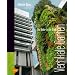 Vertikale G�rten: Die Natur in der Stadt
