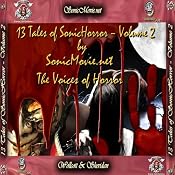 13 Tales of Sonic Horror, Volume 2 | [Edgar Allan Poe, H. P. Lovecraft, Hector Hugh Munro, Michael Hemmingson, K. Anderson Yancy]