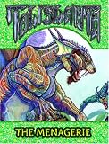 The Menagerie: A Talislanta Menagerie