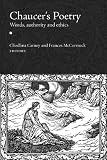 Chaucer's poetry : words, authority and ethics