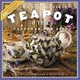 The Collectible Teapot & Tea Calendar 2007