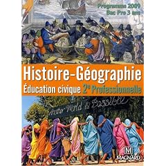Histoire-g�ographie, Education civique 2nde professionnelle, Bac pro en 3 ans : Programme 2009