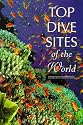 Top Dive Sites of the World