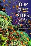 Top Dive Sites of the World (Top)